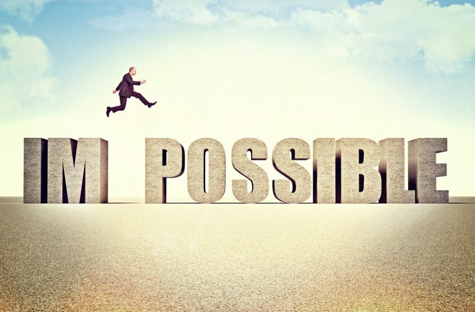 Impossible Means I m Possible If You Know How To Begin